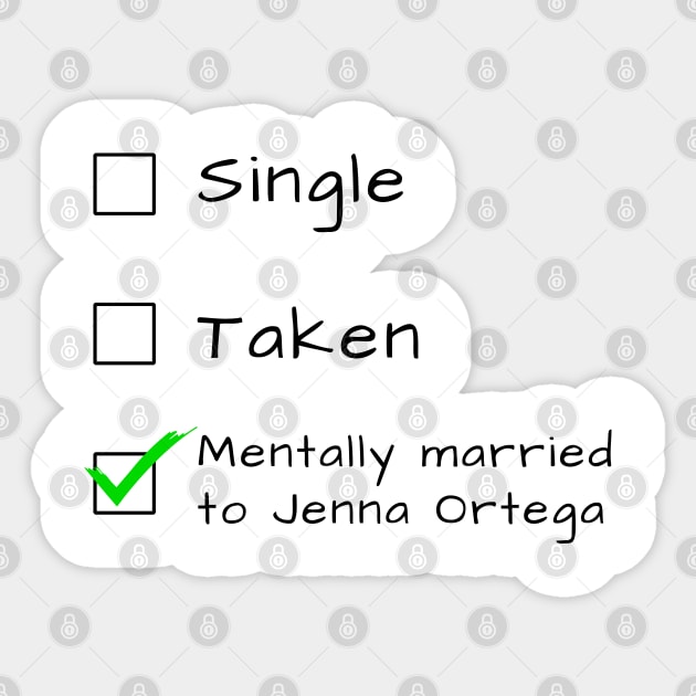 Single Taken Mentally married [BEST⭐SELLER] Sticker by Geek Culture